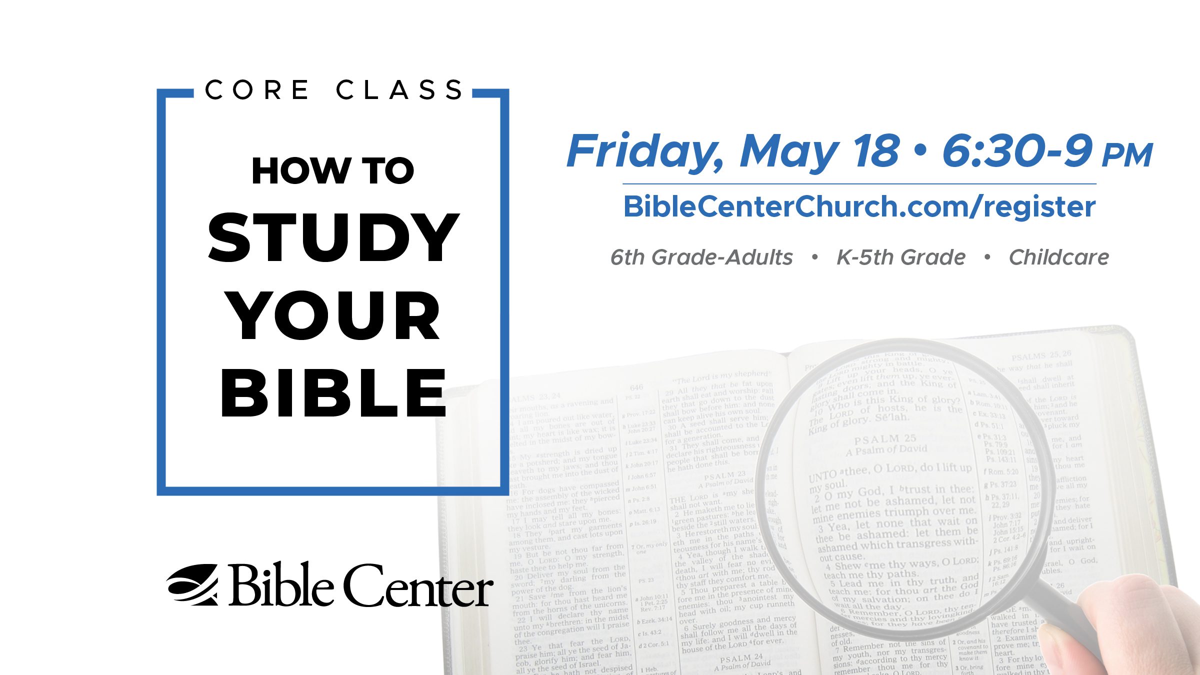 Introducing Bible Center Core Classes