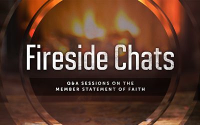 Fireside Chat | Member Statement of Faith