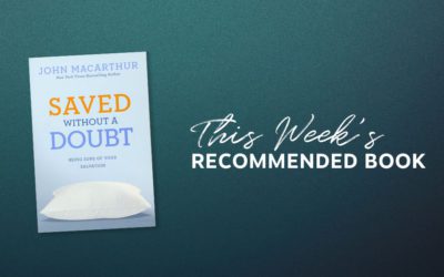 Resource | Saved without a Doubt: Being Sure of Your Salvation