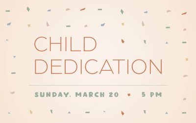 Save the Date | Child Dedication Service