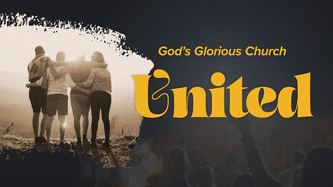 God\'s Glorious Church: United