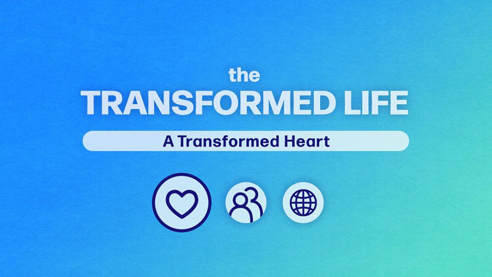 A Transformed Heart