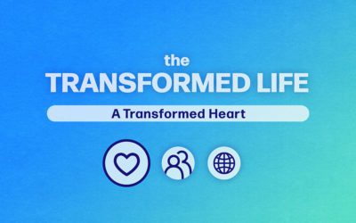 Sermon Series | The Transformed Life