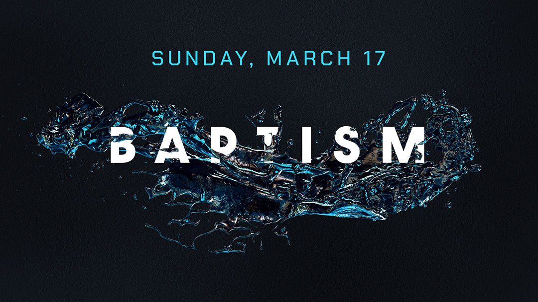 Baptism Sunday (March 17)